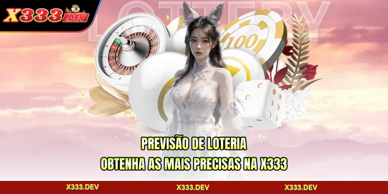Previsão De Loteria Obtenha As Mais Precisas Na X333
